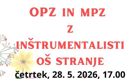 Vabimo vas na LETNI KONCERT OPZ IN MPZ OŠ Stranje